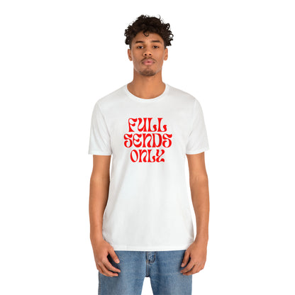 Disc Golf Full Sends Only Shirt, Disc golf Funny, Parody Disc Golf Shirt